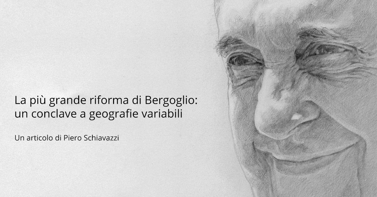 La più grande riforma di Bergoglio: un conclave a geografie variabili.