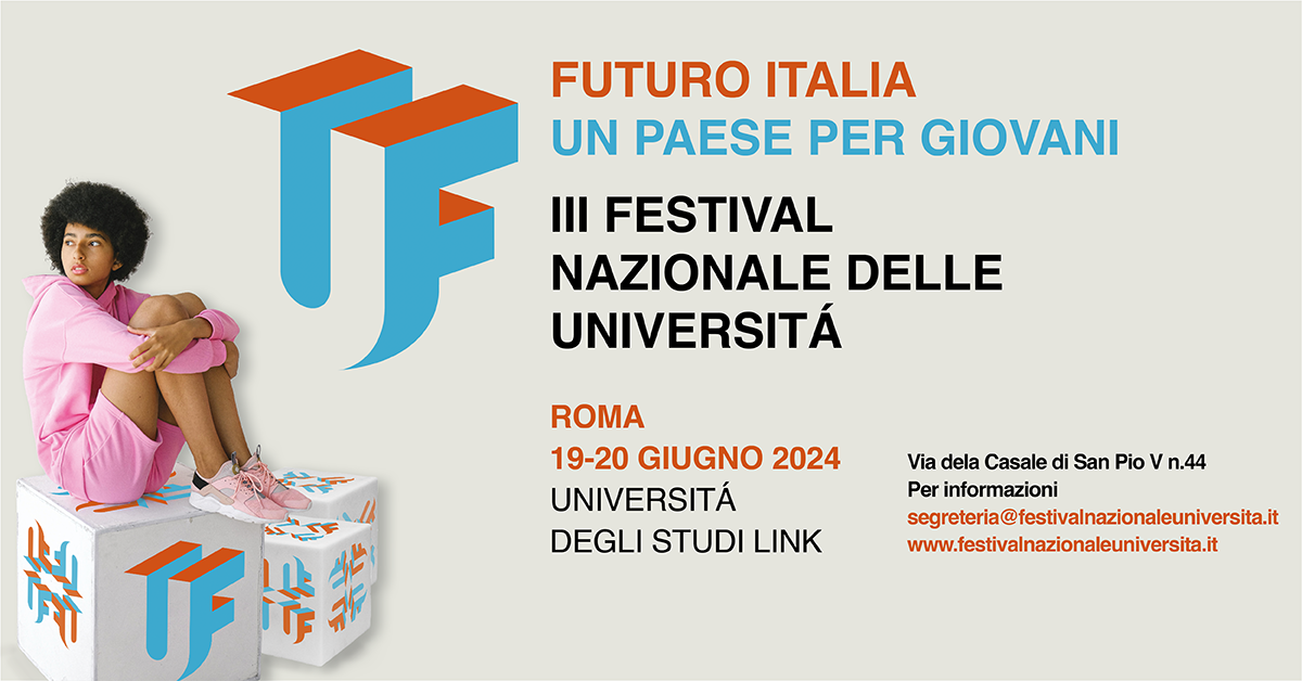 Festival Nazionale delle Università, la terza edizione a Roma il 19 e 20 giugno