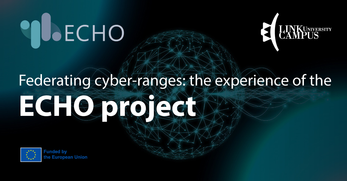 Federating cyber-ranges: the experience of the ECHO project