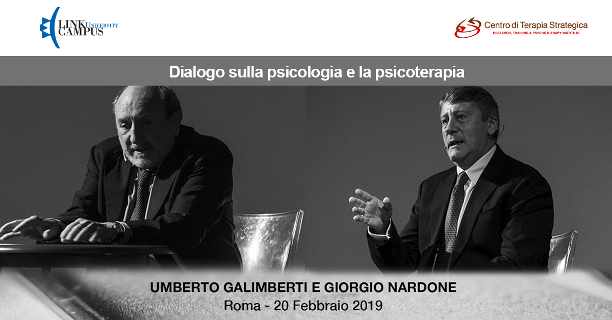 Conferenza: “Giorgio Nardone e Umberto Galimberti dialogano sulla psicologia e la psicoterapia”
